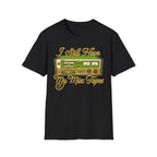I Still Have My Mix Tapes T-Shirt