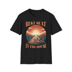 Best Seat in the House Vacation T-Shirt