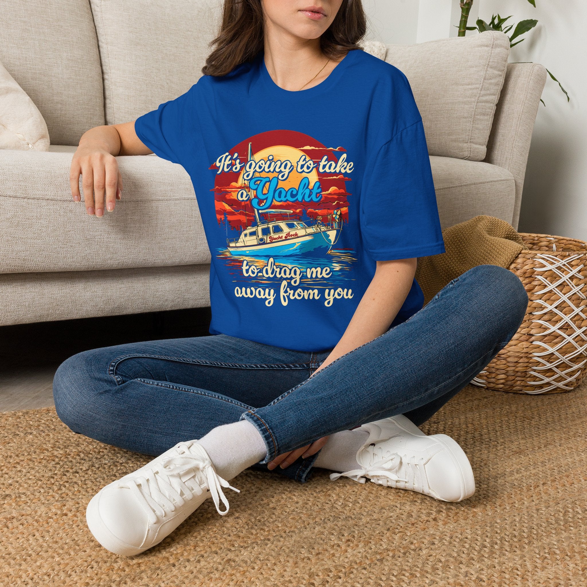 Take a Yacht to Drag Me Away from You Yacht Rock T-Shirt