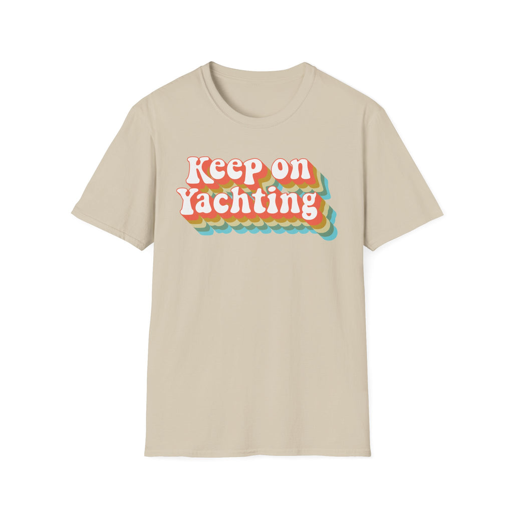 Keep on Yachting - Yacht Rock T-Shirt