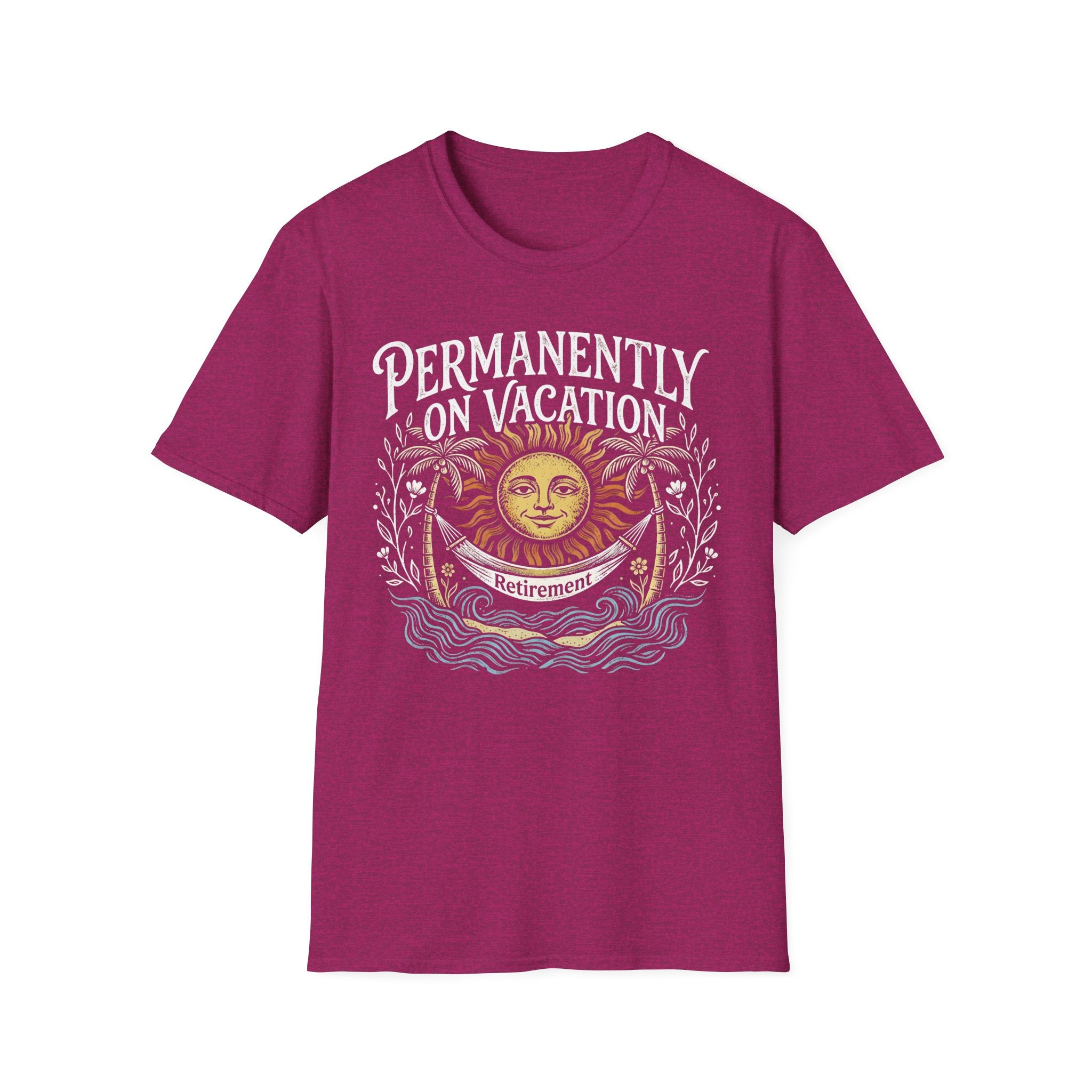 Permanently on Vacation Retirement T-Shirt