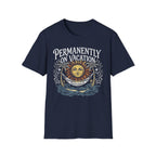 Permanently on Vacation Retirement T-Shirt