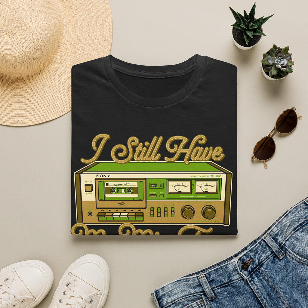 I Still Have My Mix Tapes T-Shirt