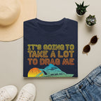 Take Alot to Drag Me Away from Yacht Rock T-Shirt