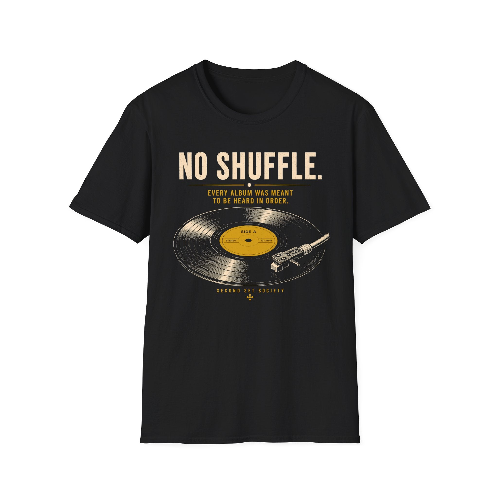 No Shuffle Audiophile T-Shirt