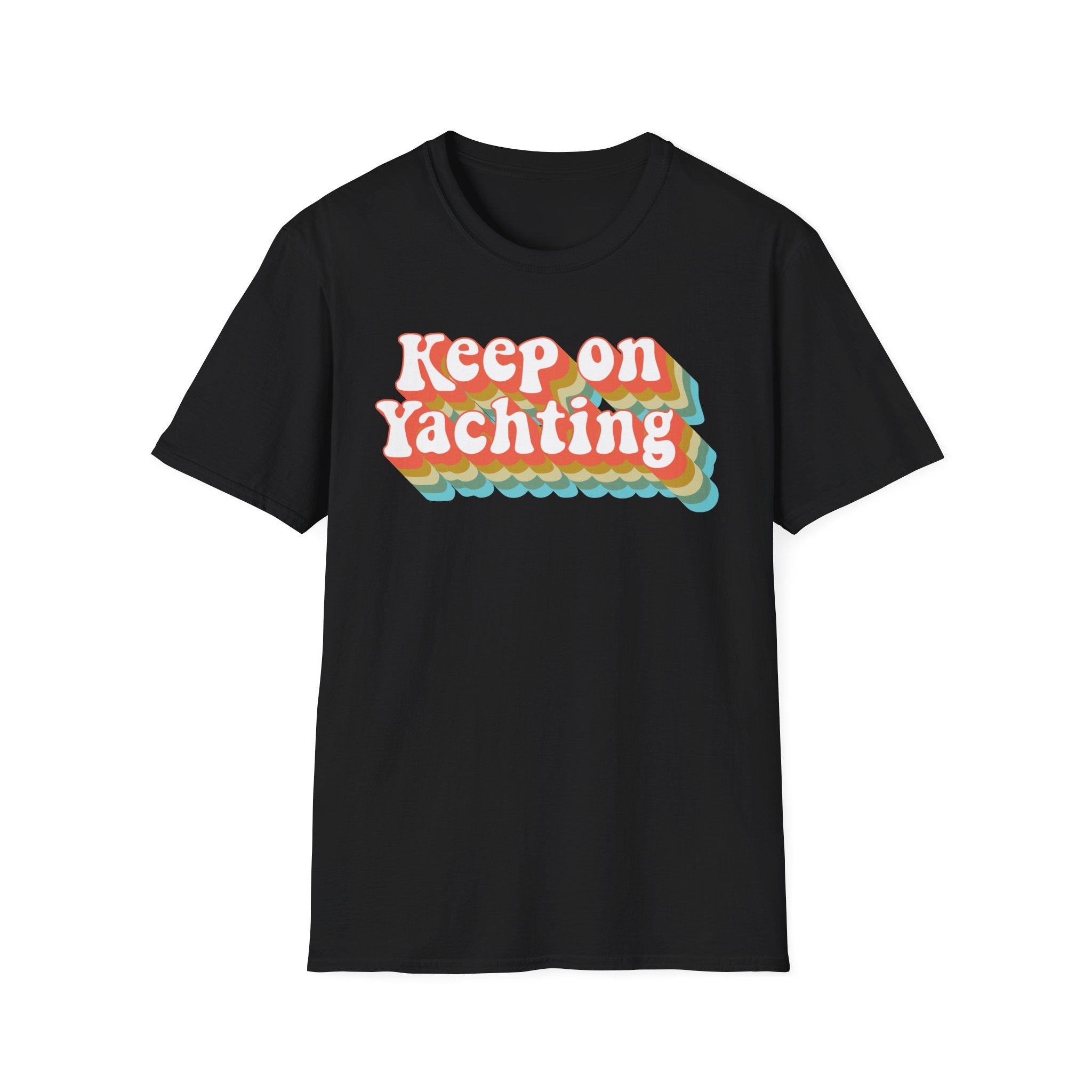 Keep on Yachting - Yacht Rock T-Shirt
