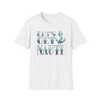 Let's Get Nauti Yackt Rock T-Shirt
