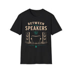 Between the Speakers Audiophile T-Shirt