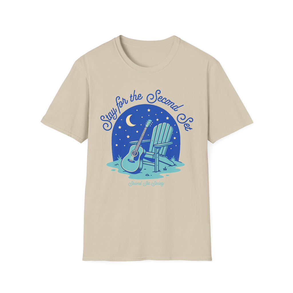 Stay for the Second Set T-Shirt