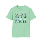 Let's Get Nauti Yackt Rock T-Shirt