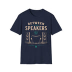 Between the Speakers Audiophile T-Shirt