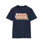 Keep on Yachting - Yacht Rock T-Shirt