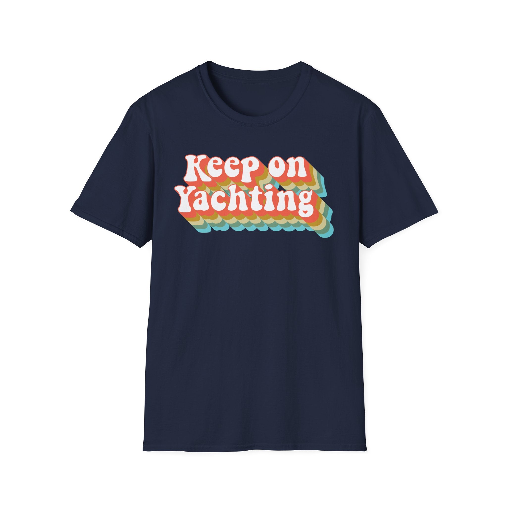 Keep on Yachting - Yacht Rock T-Shirt