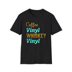 Coffee Vinyl Whiskey Vinyl Record Collector T-Shirt