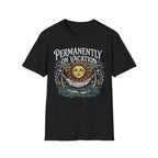 Permanently on Vacation Retirement T-Shirt
