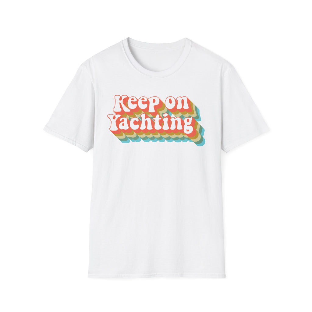 Keep on Yachting - Yacht Rock T-Shirt