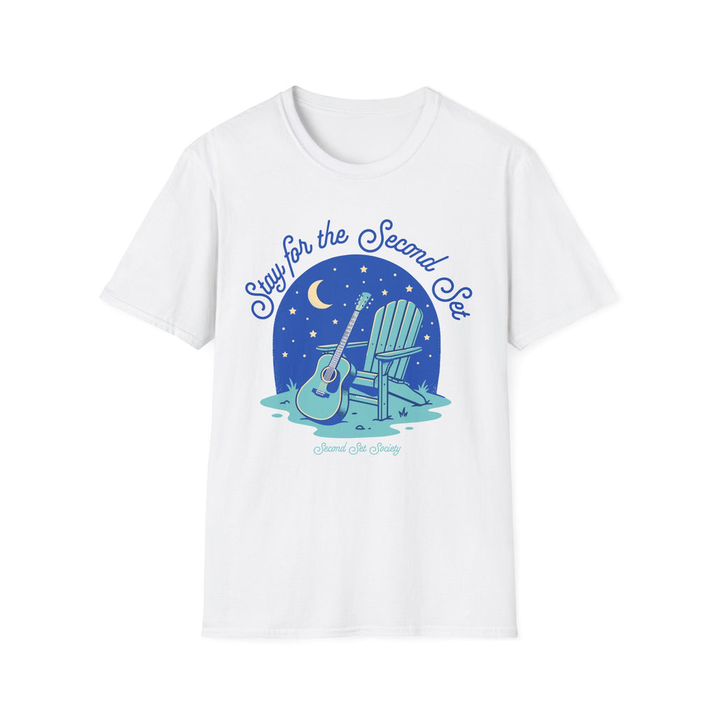 Stay for the Second Set T-Shirt