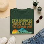 Take Alot to Drag Me Away from Yacht Rock T-Shirt