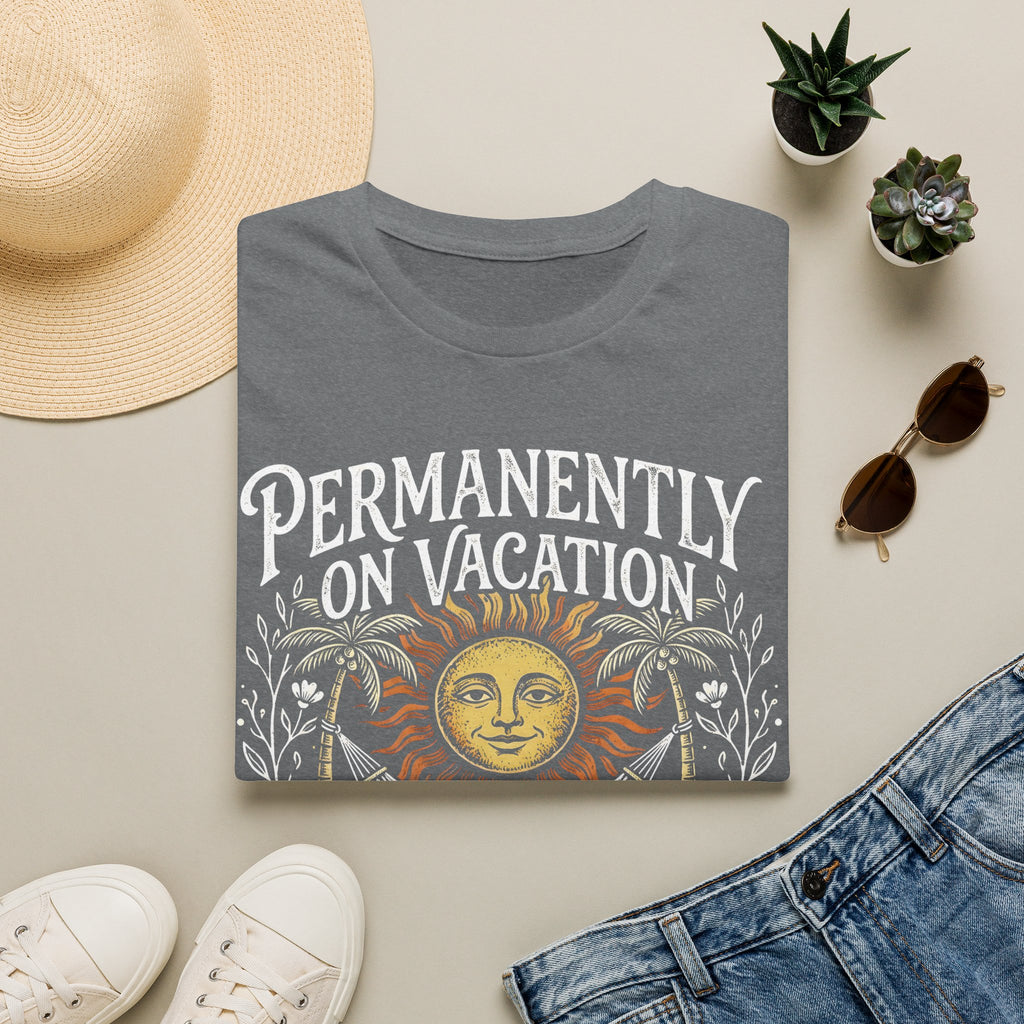 Permanently on Vacation Retirement T-Shirt