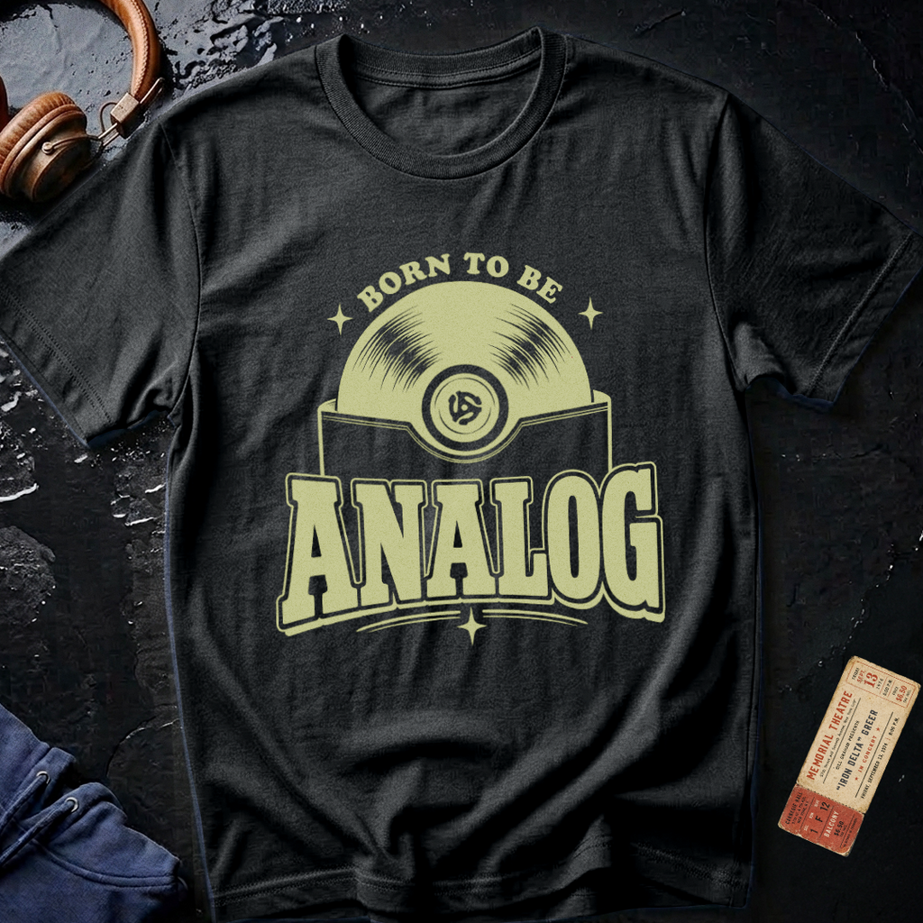 Born to be Analog T-Shirt