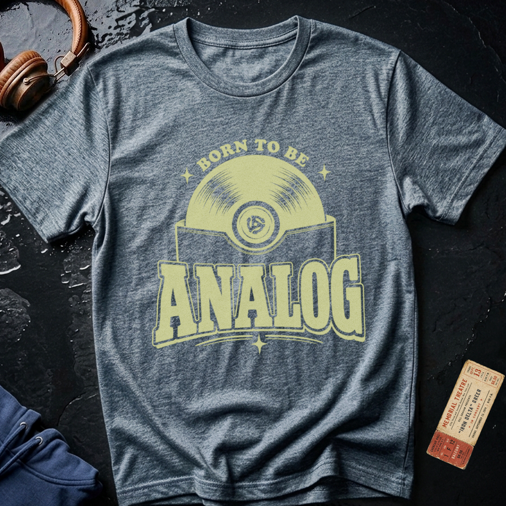 Born to be Analog T-Shirt
