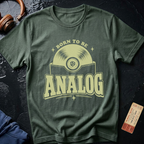 Born to be Analog T-Shirt
