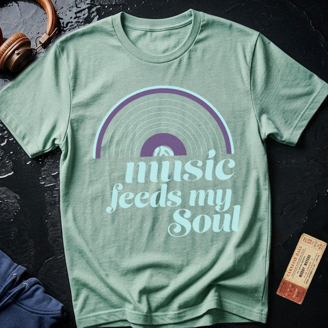 Music Feeds My Soul T-Shirt
