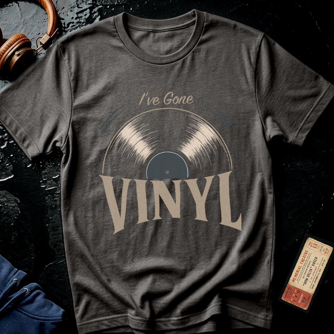 I've Gone Vinyl - Audiophile T-Shirt