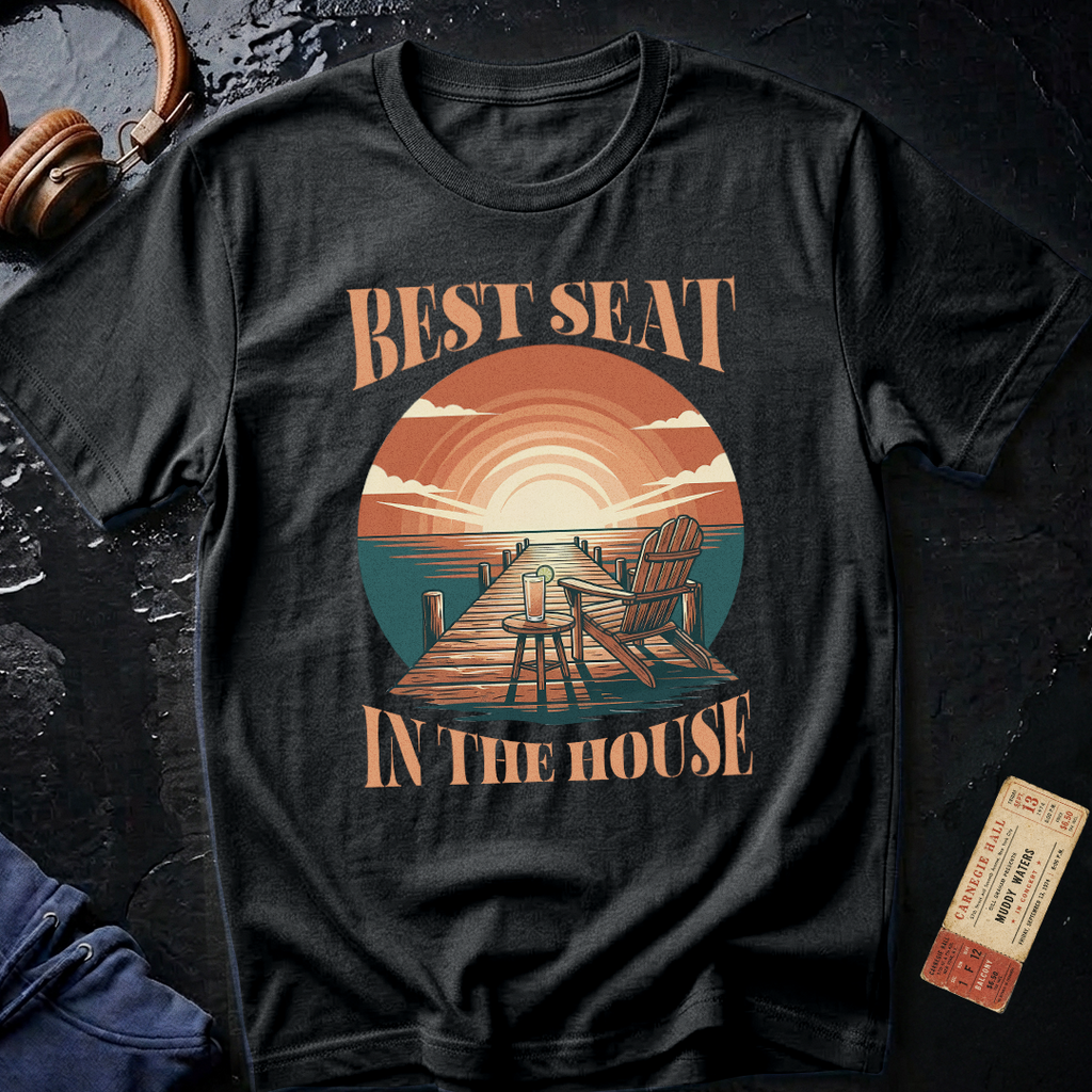 Best Seat in the House Vacation T-Shirt
