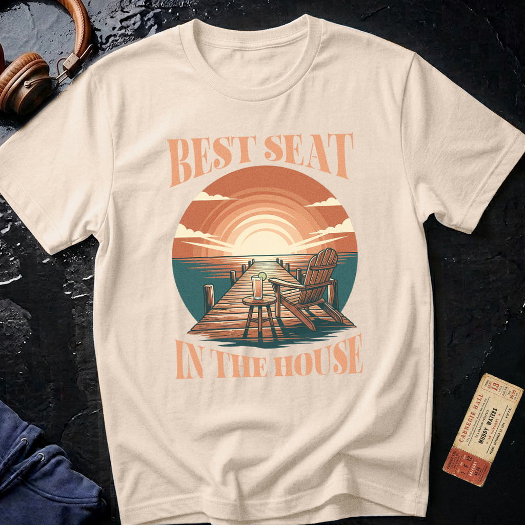 Best Seat in the House Vacation T-Shirt