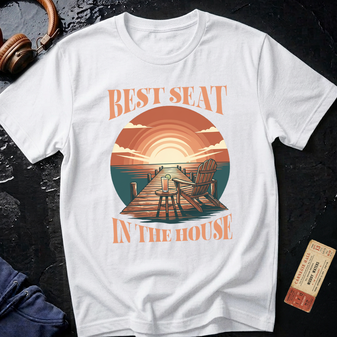Best Seat in the House Vacation T-Shirt