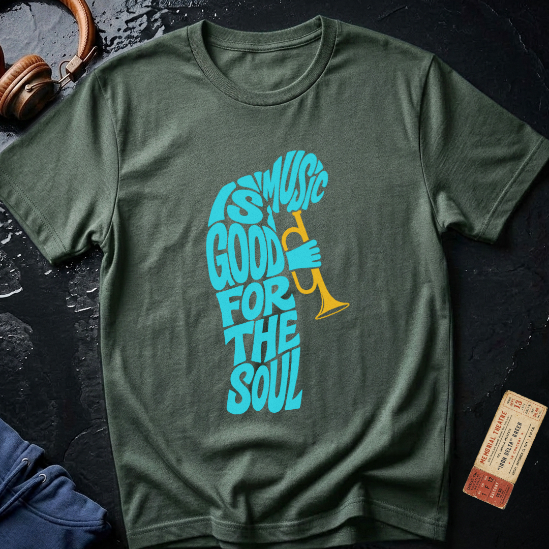 Music is Good for the Soul T-Shirt