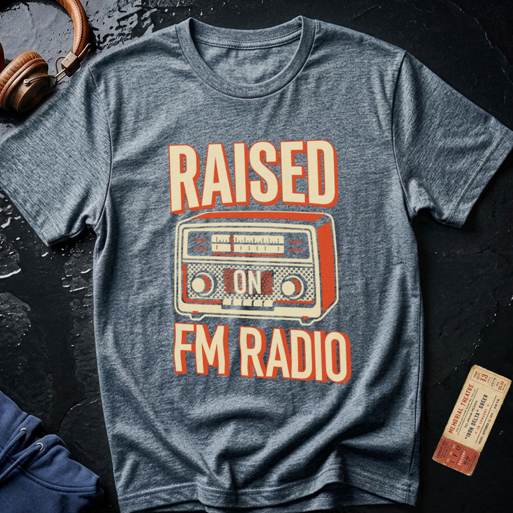 Raised on FM Radio T-Shirt