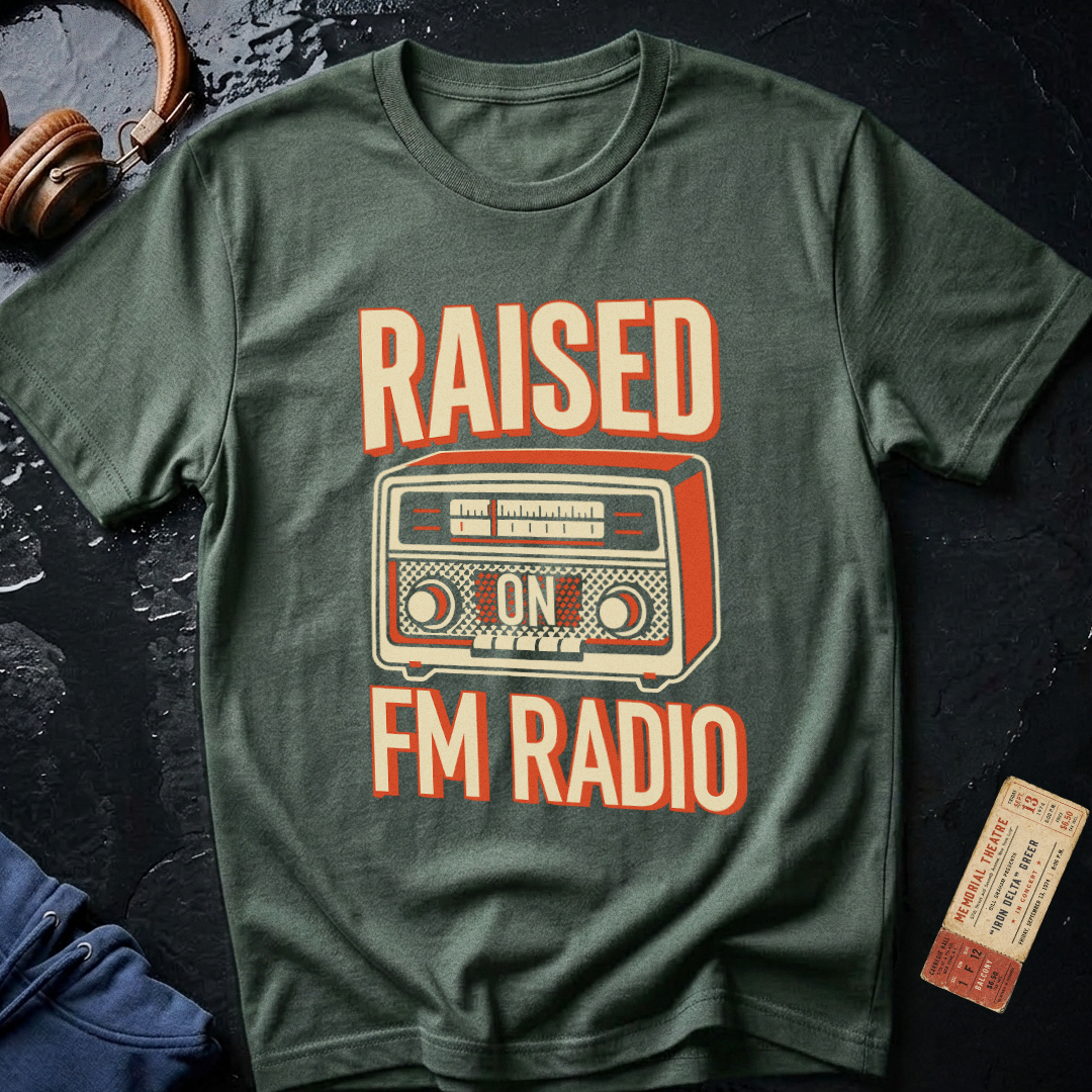 Raised on FM Radio T-Shirt
