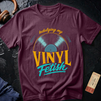 Indulging My Vinyl Fetish T-Shirt
