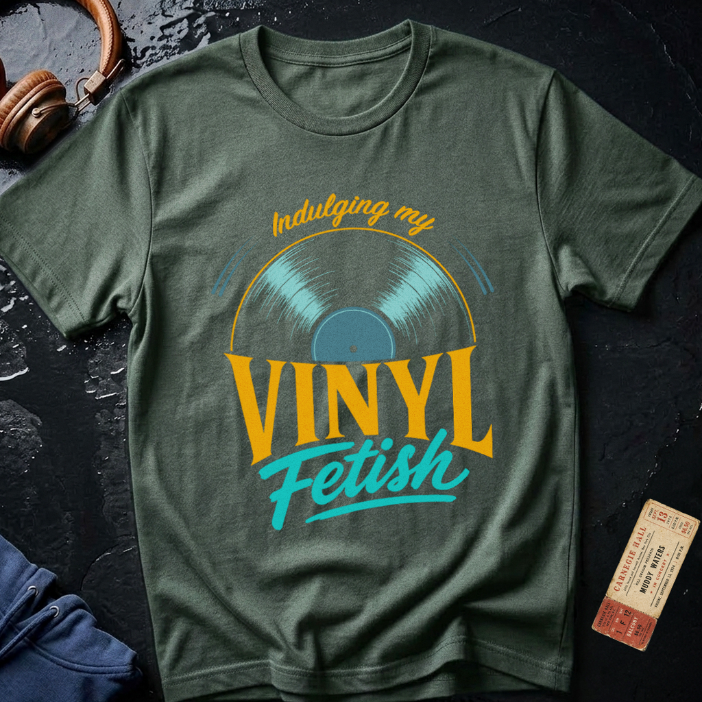 Indulging My Vinyl Fetish T-Shirt