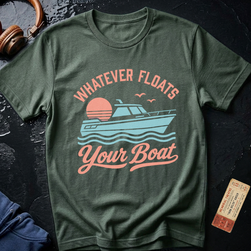 Whatever Floats Your Boat - Yacht Rock T-Shirt